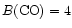 $B({\rm CO})=4$