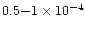 $0.5{-}1\times 10^{-4}$