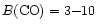 $B({\rm CO})=3{-}10$
