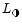 $L_{\tiny\RIGHTcircle}$