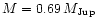$M=0.69\,M_{\rm Jup}$