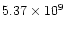 $5.37\times 10^9$