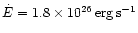 $\dot{E}=1.8\times 10^{26}\rm\,erg\,s^{-1}$