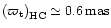 $\left(\varpi _{\rm {t}}\right)_{\rm {HC}}\simeq 0.6\,\rm {mas}$