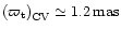 $\left(\varpi _{\rm {t}}\right)_{\rm {CV}}\simeq 1.2\,\rm {mas}$