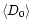$\left< D_{0} \right>$