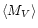$\langle M_{V} \rangle $