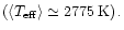 $\left( \left< T_{\rm {eff}} \right> \simeq 2775\, \rm {K} \right).$