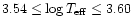 $3.54 \leq \log T_{\rm {eff}} \leq 3.60$