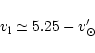 \begin{displaymath}v_{\rm {l}} \simeq 5.25- v'_{\odot}
\end{displaymath}