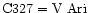 $\rm C327 = V~Ari$