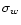 $\sigma _{{w}}$