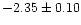$-2.35 \pm 0.10$