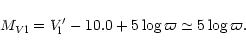\begin{displaymath}M_{{V{\rm l}}}=V_{\rm {l}}'-10.0+5\log\varpi \simeq 5\log\varpi.
\end{displaymath}