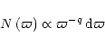 \begin{displaymath}N\left( \varpi \right) \propto {\varpi}^{-q}\,\rm {d} \varpi
\end{displaymath}