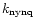 $k_{\rm nynq}$