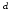 $\mathit{^{d}}$