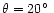 $\theta= 20\hbox{$^\circ$ }$