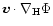 ${\vec v}\cdot\nabla_{\rm H}\Phi$