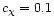 $c_\chi=0.1$