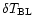 $\delta T_{\rm BL}$