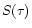 $S(\tau )$