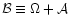 ${\cal B}\equiv \Omega+{\cal A}$
