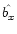 ${\hat
{b_x}}$