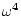 $\displaystyle \omega^4$