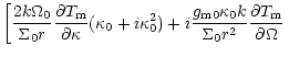 $\displaystyle \left[ {{2k\Omega_{0}}\over {\Sigma_{0}r}}
{\frac {\partial T_{\r...
...kappa_0 k}{\Sigma_{0}r^2}}
{\frac {\partial T_{\rm m}}{\partial \Omega}}\right.$