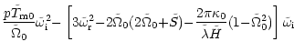 $\displaystyle {\frac {p\tilde T_{\rm m0}}{\tilde\Omega_0}}
\tilde\omega_{\rm i}...
...\over{\tilde\lambda\tilde H}}(1{-}\tilde\Omega_0^2)
\right]\tilde\omega_{\rm i}$
