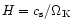 $H=c_{\rm s}/\Omega_{\rm K}$
