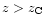 $z > z_{\rm C}$