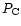 $P_{\rm C}$