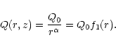 \begin{displaymath}Q(r,z)={Q_0\over {r^\alpha}} = Q_0 f_1(r).
\end{displaymath}