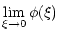 $\displaystyle \lim_{\xi \to 0} \phi(\xi)$
