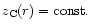 $z_{\rm C}(r) = {\rm const.}$