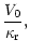 $\displaystyle \frac{V_0}{\kappa_{\rm r}},$