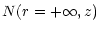 $\displaystyle N(r=+\infty,z)$
