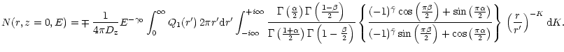 $\displaystyle { N(r, z=0, E) = } \mp \frac{1}{4 \pi D_{\rm z}} E^{-\gamma_0} \i...
...{\pi\alpha}{2}\right)\right\} \,
\left(r\over r^{\prime}\right)^{-K} {\rm d}K
.$