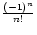${{(-1)^n}\over {n!}}$