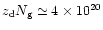 $z_{\rm d} N_{\rm g}\simeq 4\times
10^{20}$