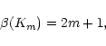 \begin{displaymath}\beta(K_m) = 2m + 1 ,
\end{displaymath}
