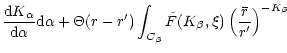 $\displaystyle {{{\rm d}K_\alpha}\over {{\rm d}\alpha}}{\rm d}\alpha +
\Theta(r ...
..._{C_\beta} \tilde F(K_\beta,\xi) \left(\bar r\over
r^{\prime}\right)^{-K_\beta}$