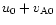 $u_{0}+v_{{\rm A} 0}$
