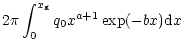$\displaystyle 2 \pi \int_{0}^{x_{\rm g}} q_0 x^{a+1} \exp(-b x) {\rm d}x$