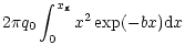 $\displaystyle 2 \pi q_0 \int_{0}^{x_{\rm g}} x^2 \exp(-b x) {\rm d}x$