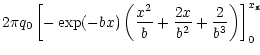 $\displaystyle 2 \pi q_0 \left[-\exp(-b x) \left({x^2 \over b} + {2 x \over b^2}
+ {2 \over b^3} \right)\right]_{0}^{x_{\rm g}}$
