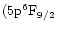 $\rm (5p ^{6}F_{9/2}$