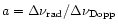 $a=\Delta\nu
_{\rm {rad}}/\Delta\nu_{\rm {Dopp}}$